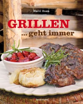 Grillen geht immer, Bassermann-Verlag